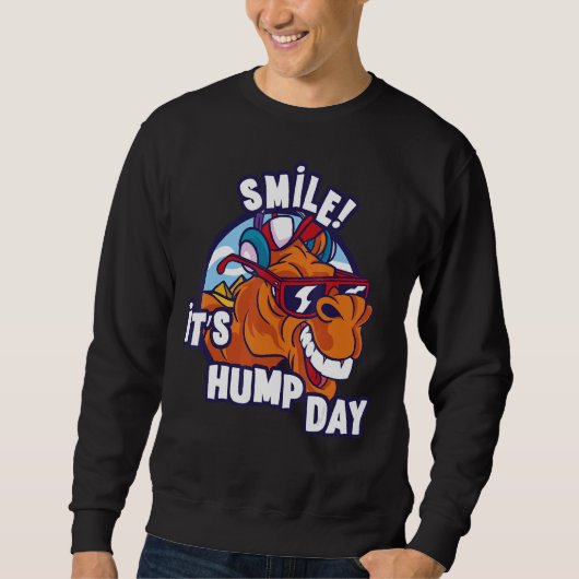 Sweatshirt Camel Smile C'est Hump Day Hump Day Camel Sunglass (Devant)