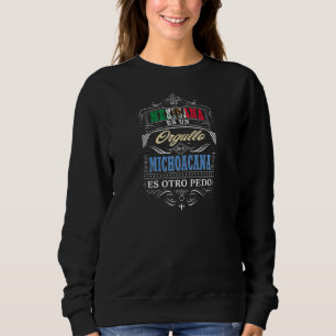 Sweatshirt Camisa De Mujer Graciosa De Michoacan Mexico Y Mic