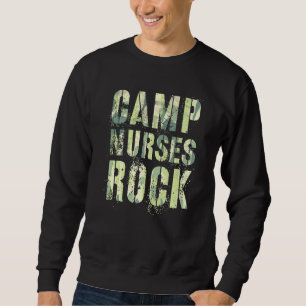 Sweatshirt Camo Camp Nurses Do Rock Camping Médicale Squad Me