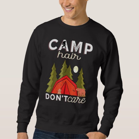Sweatshirt Camp Hair Dont Care Rv Van Camping Dire Heureux Ca (Devant)