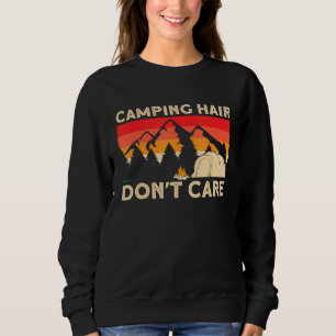 Sweatshirt Camper Girl Mom Grandma Tente Camping Hair Dont Ca