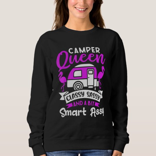 Sweatshirt Camper Queen Classy Sassy Et Un Peu Smart Assy Cut (Devant)