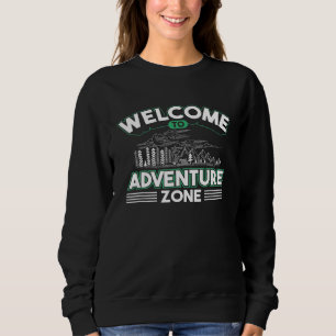 Sweatshirt Camper Tente Extérieure Bienvenue Dans La Zone Ave