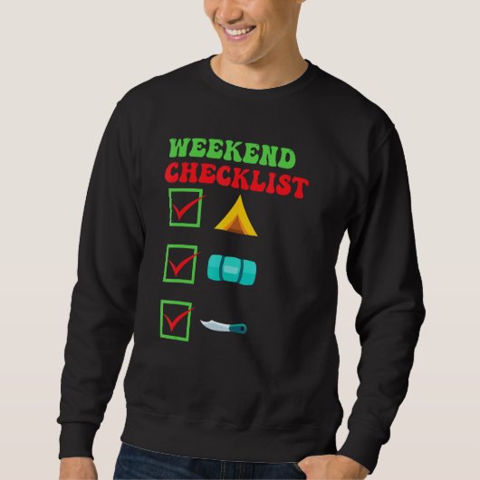 Sweatshirt Camper Weekend Checklist Tente Sac couchage Coutea (Devant)