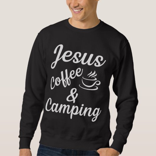 Sweatshirt Camping à café Jésus (Devant)