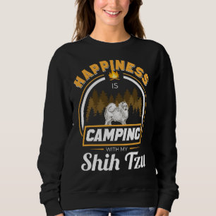 Sweatshirt Camping Avec Mon Chien Shih Tzu Happiness Propriét