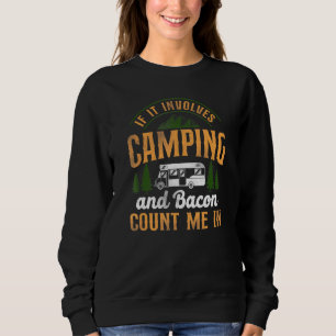 Sweatshirt Camping Bacon Compter Moi En Motorhome Campervan