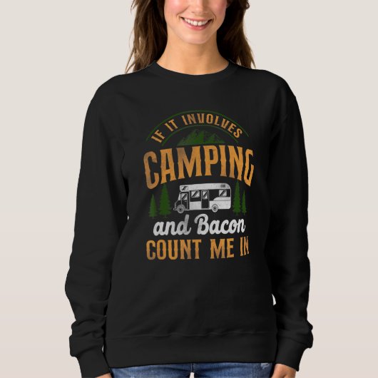 Sweatshirt Camping Bacon Compter Moi En Motorhome Campervan (Devant)