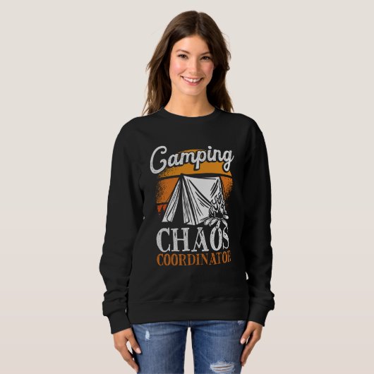 Sweatshirt Camping Chaos Coordinator Camping (Devant entier)