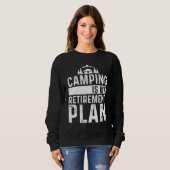 Sweatshirt Camping Est Mon Régime De Retraite Camper Retraite (Devant entier)