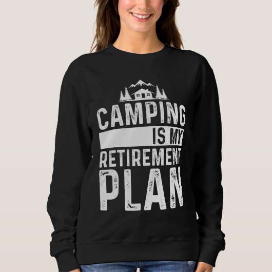 Sweatshirt Camping Est Mon Régime De Retraite Camper Retraite (Devant)