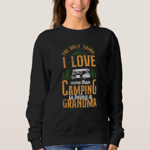 Sweatshirt Camping Étant Un Grand-Mère Motorhome Famille Camp