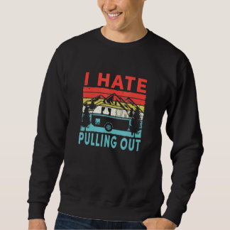 Sweatshirt Camping Je déteste sortir la caravane vintage de v