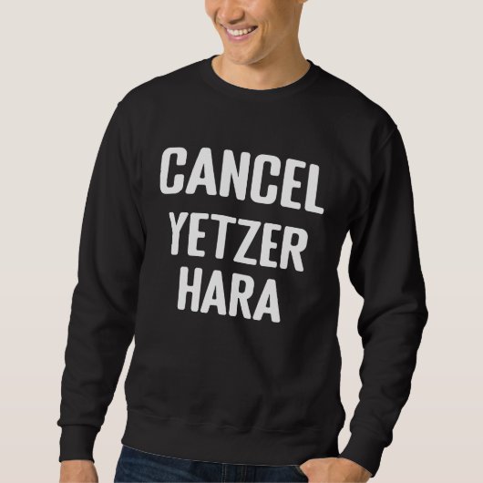 Sweatshirt Cancel yetzer hara Torah Jewish Summer Camp Hebrew (Devant)