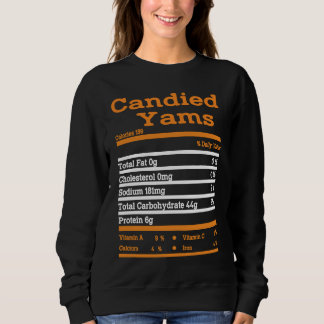 Sweatshirt Candied Yam Nutrition Fact  Thanksgiving Christmas