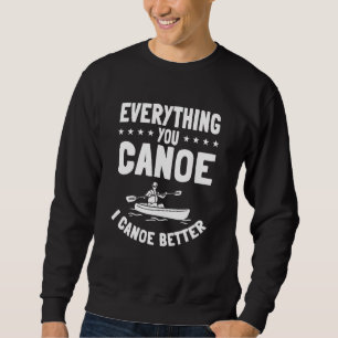 Sweatshirt Canoë Canoë Lac Kayak Paddler Sport d'aviron