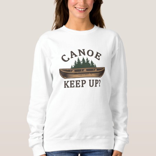 Sweatshirt Canoë Continuez ? (Devant)