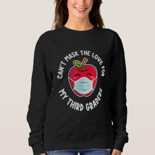 Sweatshirt Cant Masquer L'Amour Pour Mon Enseignant Troisième