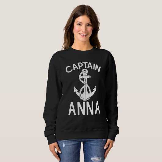 Sweatshirt Captain Anna Anchor Yacht Boating Boat Ship (Devant entier)