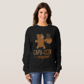 Sweatshirt Capy Ccino Anyone Capybaras Animal Capybara Rodent (Devant entier)