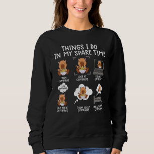 Sweatshirt capybara capibara rodent choses que je fais de mon