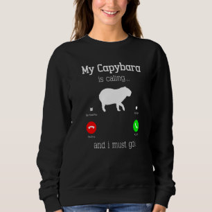 Sweatshirt Capybara Giant Rodent Capybara appelle et i mu