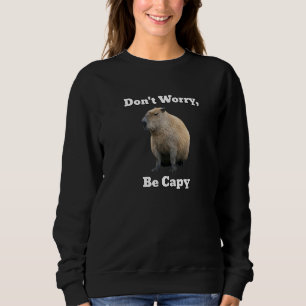 Sweatshirt Capybara ne s'inquiète pas d'être capable