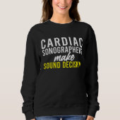 Sweatshirt Cardiac Sonographer Echo Tech RDCS (Devant)