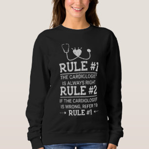 Sweatshirt Cardiologie Le Cardiologue Est Toujours Juste Grap