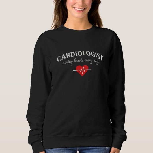 Sweatshirt Cardiologue sauvant des cœurs chaque jour (Devant)