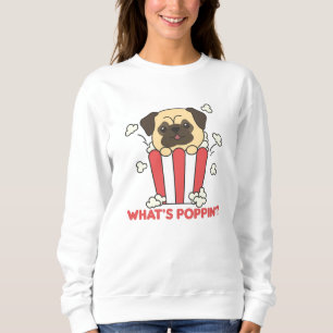 Sweatshirt Carlin Chien Popcorn Whats Poppin Funny
