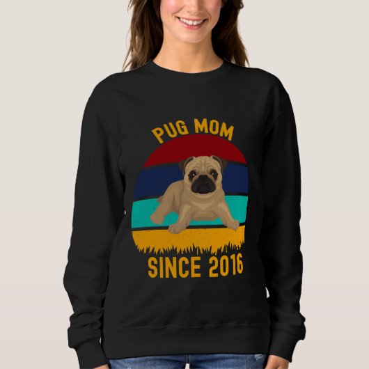 Sweatshirt Carlin Maman depuis 2016 - Drôle Chiens Citations  (Devant)