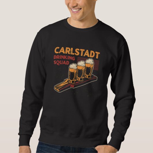 Sweatshirt Carlstadt Drad Squad New Jersey Beer Nj Booze (Devant)