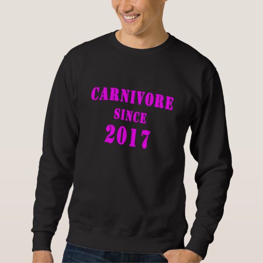 Sweatshirt Carnivore depuis 2017 2 (Devant)