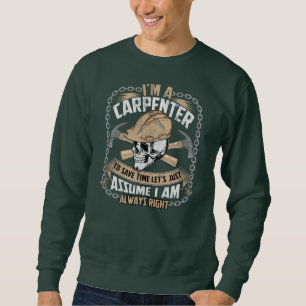Sweatshirt Carpenter s Drôle Cabinemaker Hommes Woodworker