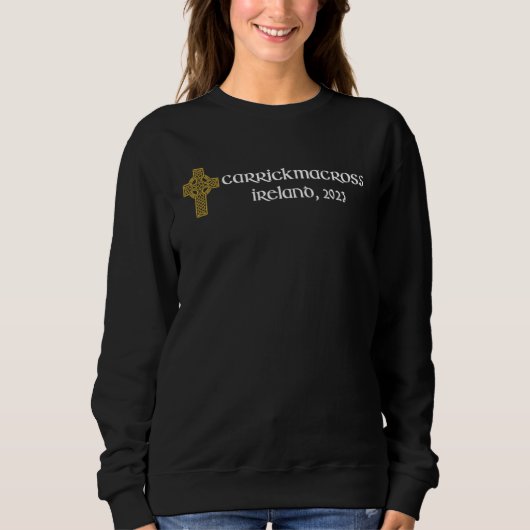 Sweatshirt Carrickmacross Monaghan Celtic Cross Ireland 2023  (Devant)