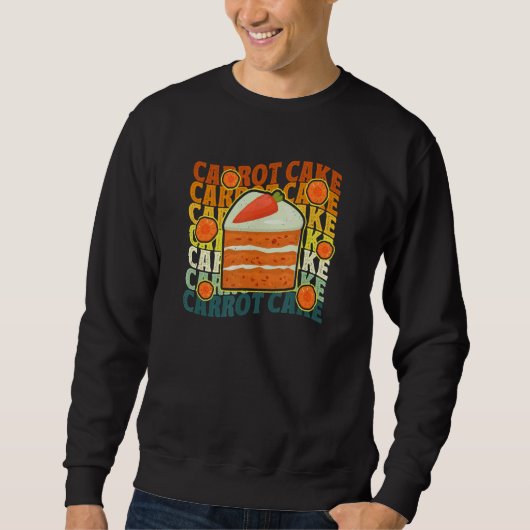 Sweatshirt Carrot Cake Repeat Dessert Baker Baking Pastry Che (Devant)