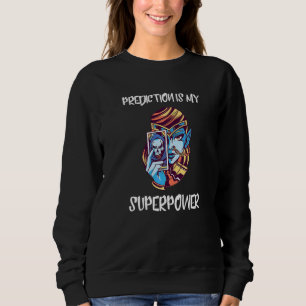 Sweatshirt Cartes Tarot Teller Fortune Mystic Gypsy Superpowe
