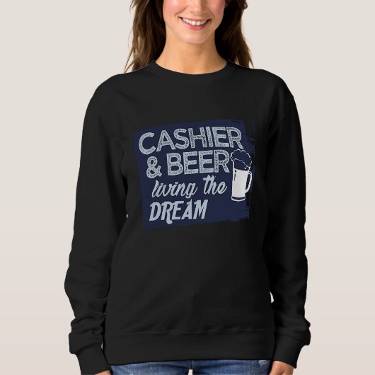 Sweatshirt Cashier & beer Profession career worker working qu (Devant)