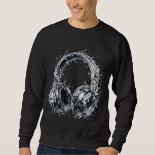 Sweatshirt Casque Splash Water Fluid Audio Music Art