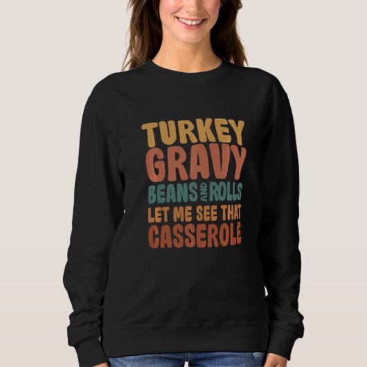 Sweatshirt Casserole de haricots et de petits pains à la sauc (Devant)
