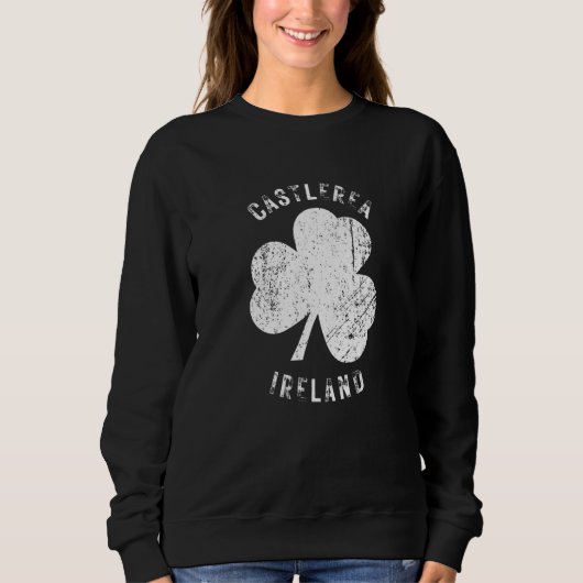 Sweatshirt Castlerea Roscommon Ireland Vintage Shamrock Distr (Devant)
