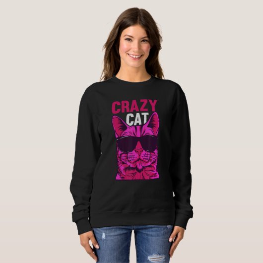 Sweatshirt Cat  Cat Owner  Cat Meme I Crazy Cat (Devant entier)
