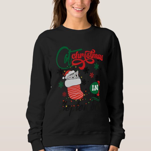 Sweatshirt Cat Christmas in september awesome for family (Devant)