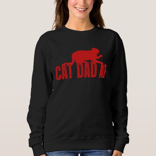 Sweatshirt Cat Dad Af  Cat Daddy Kitten Kitty (Devant)