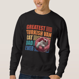 Sweatshirt Cat Daddy LE PLUS GRAND TURQUE VAN CAT PÈRE JAMAIS