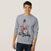 Sweatshirt Cat Daddy Musician Drummer | Tabby Cats Art Lover (Devant entier)