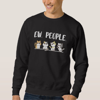Sweatshirt Cat Ew Personnes Chats Fan Motif Dit Paw Cat
