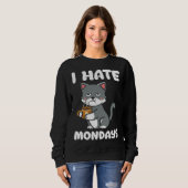 Sweatshirt Cat  I Hate Monday Morning Coffee Caffeine (Devant entier)