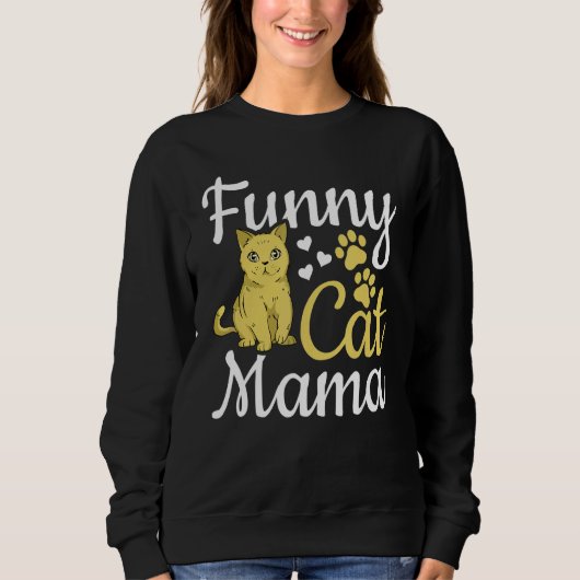 Sweatshirt Cat Mama  Cat Mom Cute Cat  I  Cat Mama 1 (Devant)